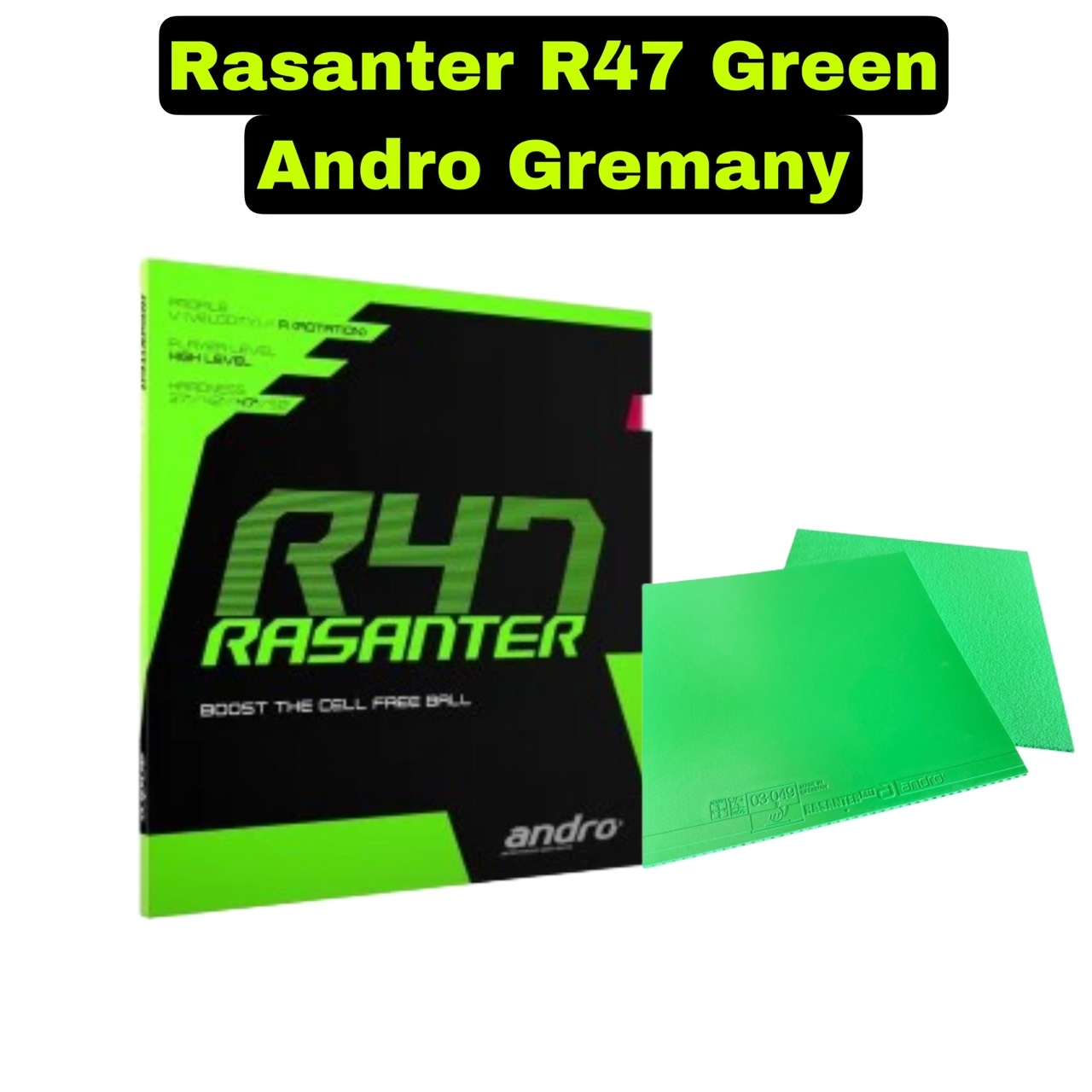 Mặt Vợt Bóng Bàn Rasanter R47 Green Xanh Lá