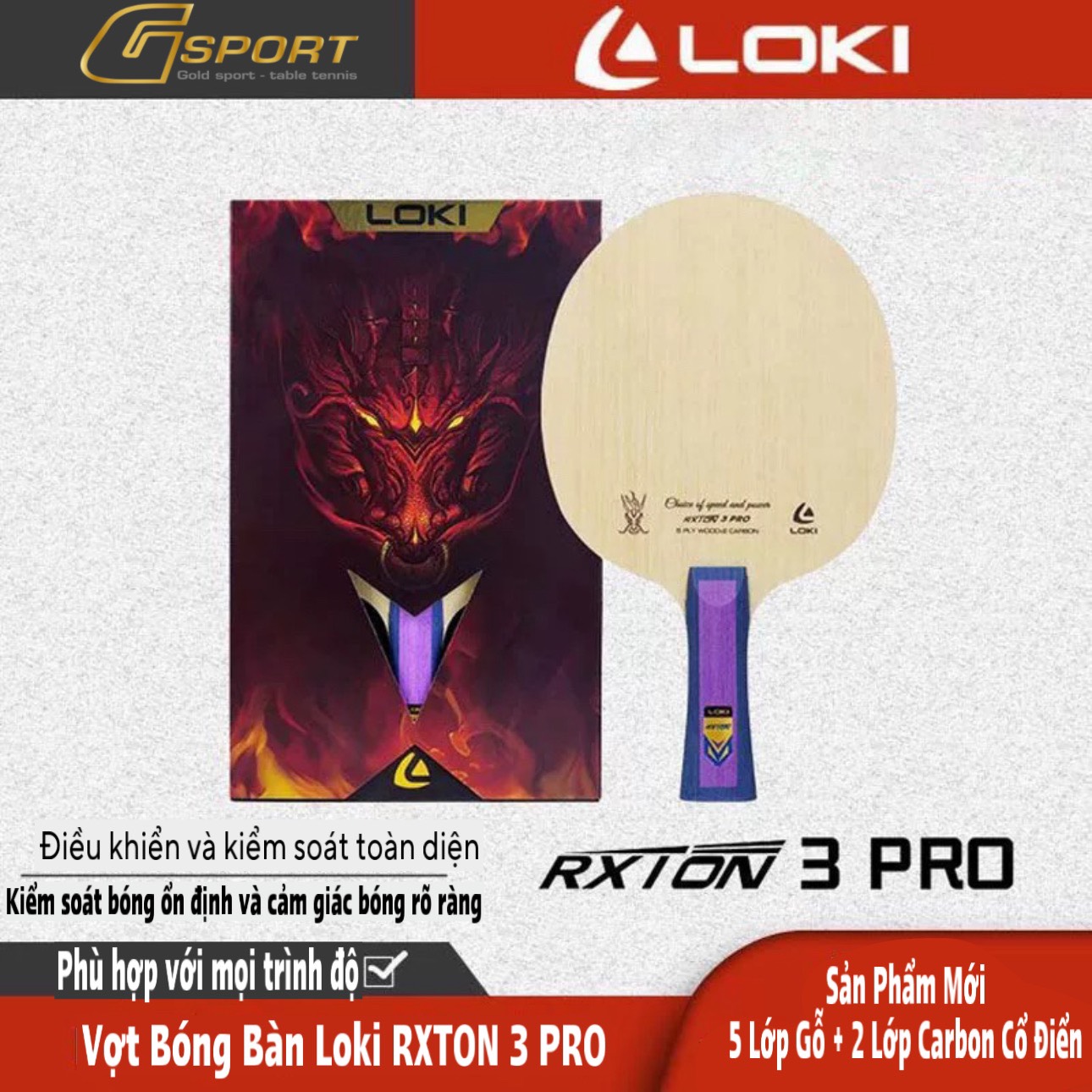 Vợt Bóng Bàn LOKI RXTON 3 PRO - Hàng Chính Hãng LOKI - Vợt Bóng Bàn Cao Cấp